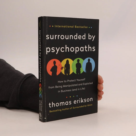 Surrounded by Psychopaths - Thomas Erikson - Reading Books