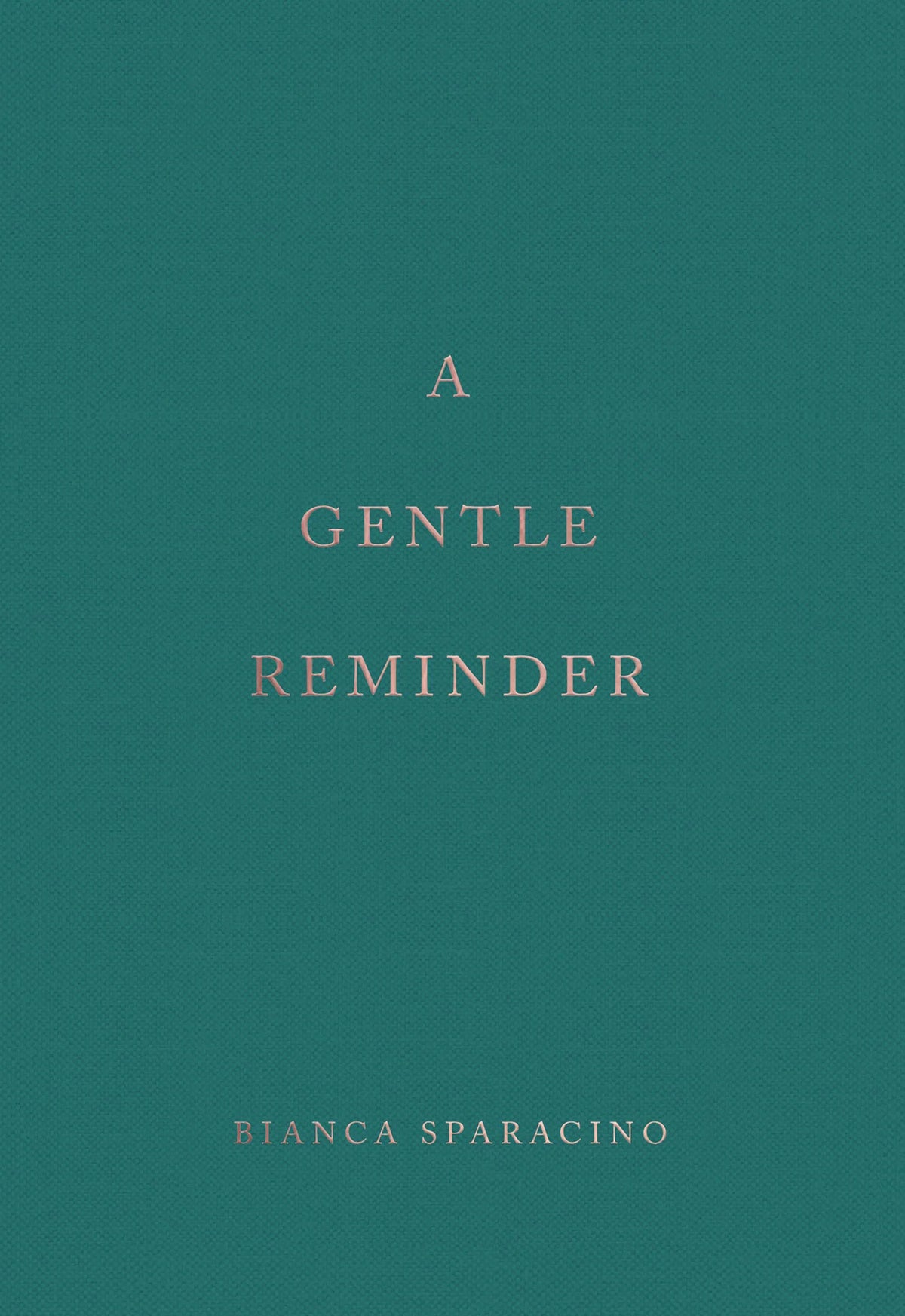 A gentle reminder - Bianca Sparacino - Reading books