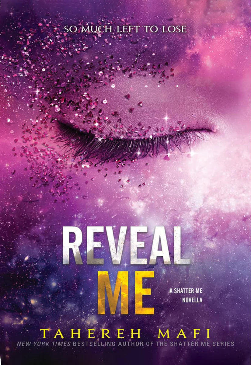 Reveal Me - Tahereh Mafi - Reading Books