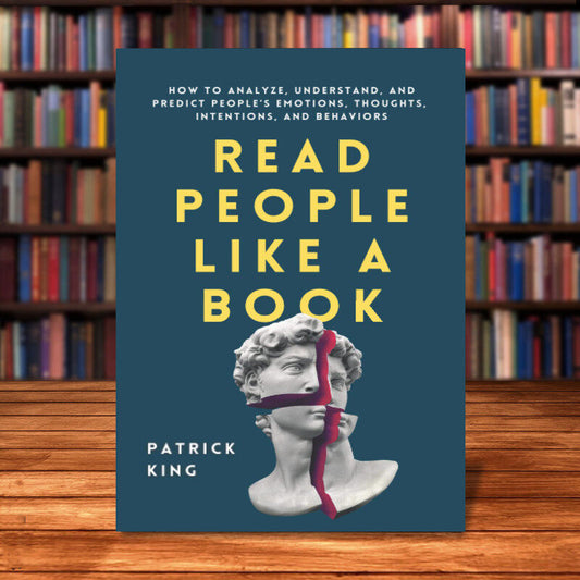 Read People Like A Book - Patrick king - Reading Books
