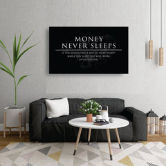 Money Never sleeps - wall art