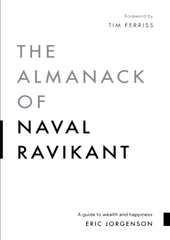 The Almanack Of Naval Ravikant - Eric jorgenson - Reading Books