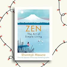The Art of simple living - Shunmyo Masuno - Reading Books