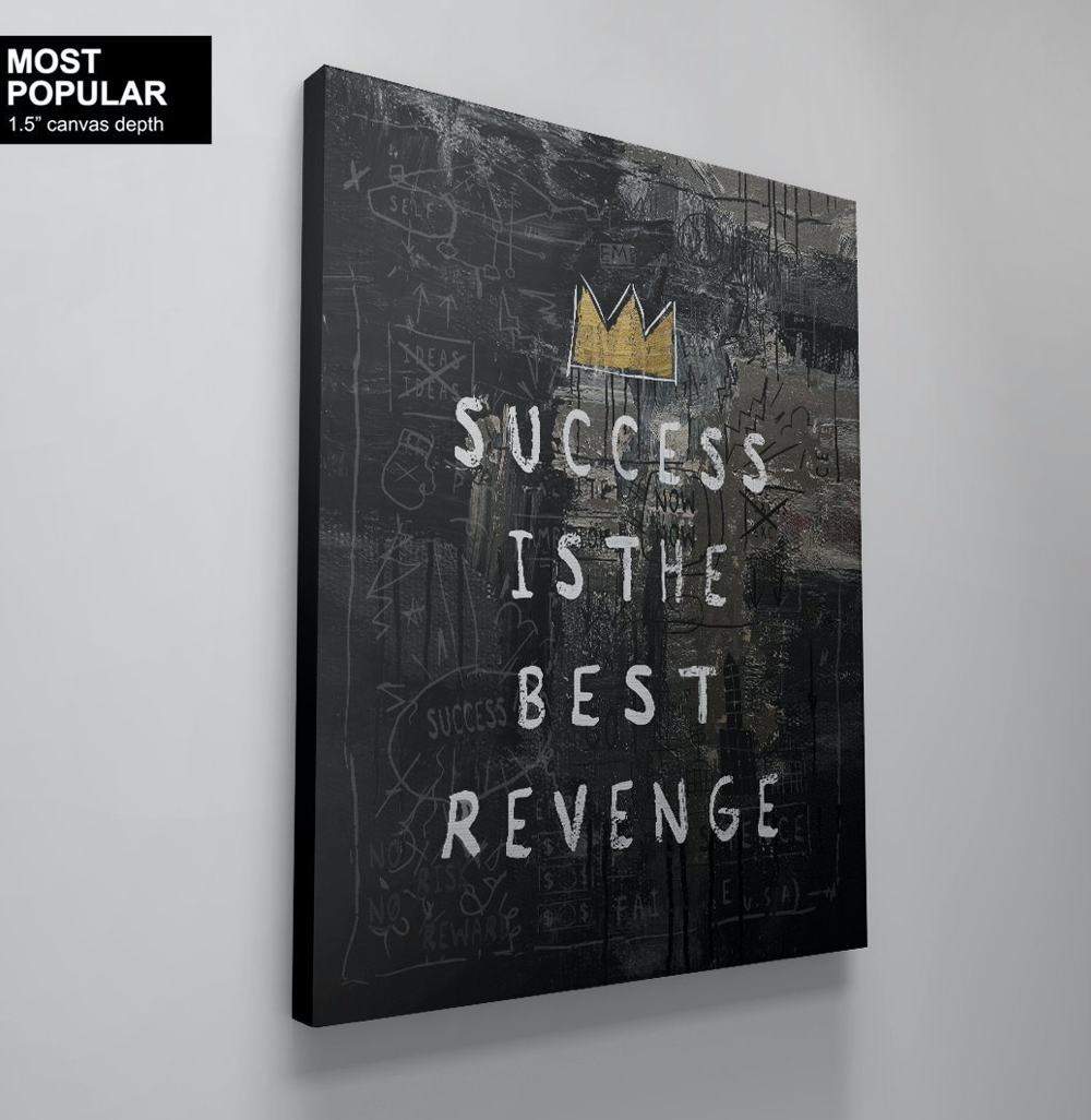 Success Is The Best Revenge