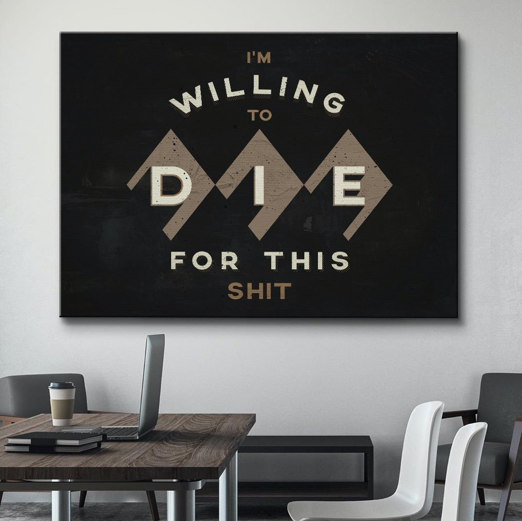 Die For This