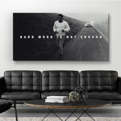 Muhammad Ali Hard Work Is Not Enough - Boxing